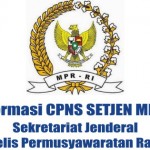 Formasi Lowongan CPNS SETJEN (Sekretariat Jenderal) MPR