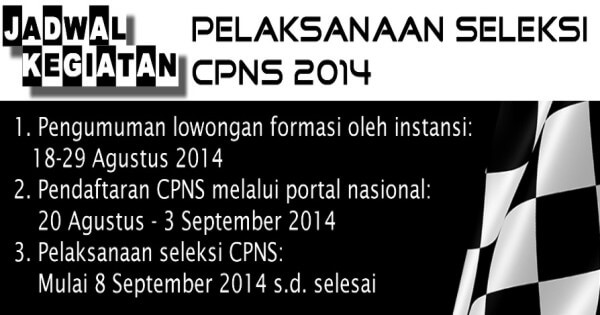 Jadwal Seleksi CPNS 2014